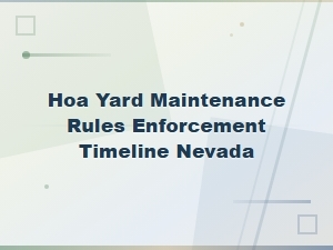 Hoa Yard Maintenance Rule Enforcement in Nevada