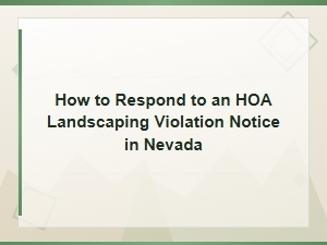 Responding to an Hoa Landscaping Violation in Nevada