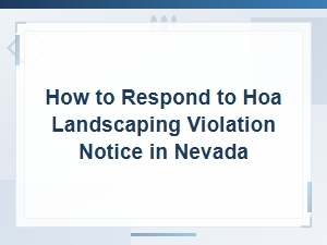 Responding to an Hoa Landscaping Violation in Nevada